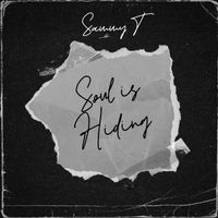 Sammy T - Soul Is Hiding