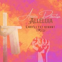 Arsene Dibantsa - Alleluia Christ est vivant