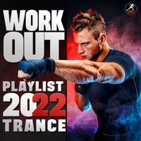 Workout Trance - Workout Playlist 2022 Trance