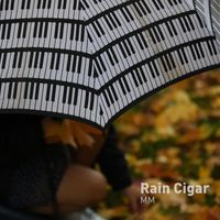 MM - Rain Cigar