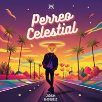 Josh Gomez and Christian Crisóstomo - Mix Perreo Celestial (Remix)