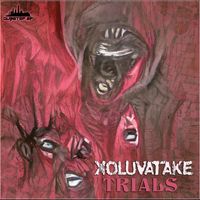 Xoluvatake - Trials (Explicit)