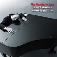 John Di Martino's Romantic Jazz Trio - Beatles In Jazz