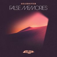 Soledrifter - False Memories