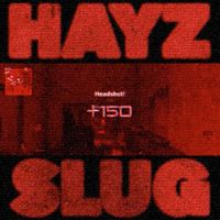 Hayz - Slug