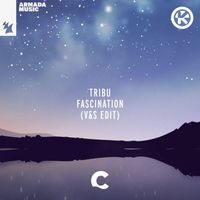 Tribu - Fascination (V&S Edit)