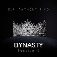 D.J. Anthony Rico - Dynasty Section 5