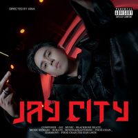JAY - JAY City (Explicit)