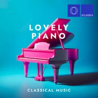 Various Artists - Lovely Piano Classical Music