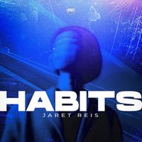 Jaret Reis - Habits