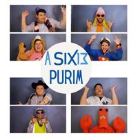 Six13 feat. Simcha Leiner, Eli Marcus & Avi Perets - A Six13 Purim