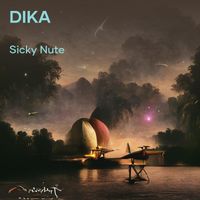 SICKY NUTE - Dika