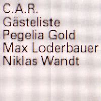 C.A.R. - Gästeliste (Extended Edition)