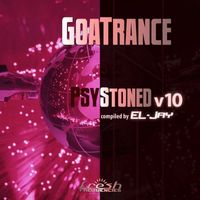 EL-Jay - GoaTrance PsyStoned, Vol. 10 (Album DJ Mix Version)