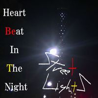 Street Lights - Heart Beat In The Night (2024 Remastered)
