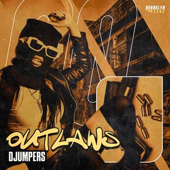 Djumpers - Outlaws (Explicit)