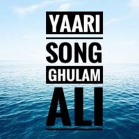 Ghulam Ali - Yaari (Yaari [Explicit])