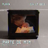 Pedro Gonçalves - Parte de Mim