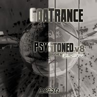 EL-Jay - GoaTrance PsyStoned, Vol. 8 (Album DJ Mix Version)