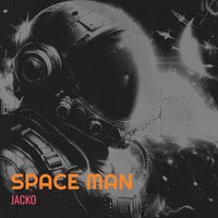 Jacko - Space Man (Explicit)