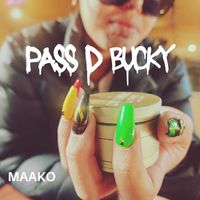 Maako - Pass D Bucky (Explicit)