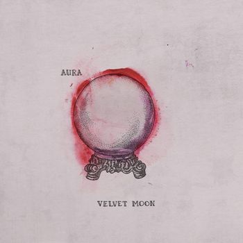 Velvet Moon - Aura (Explicit)