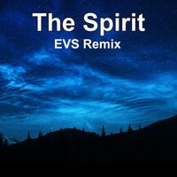 EVS Remix - The Spirit