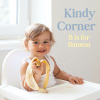 Kindy Corner - B is for Banana