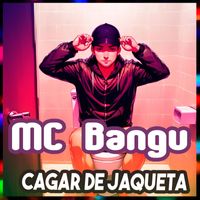MC Bangu - Cagar de Jaqueta (Explicit)