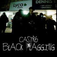 Castro - Black Flagging