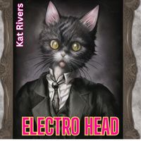 Kat Rivers - Electro Head