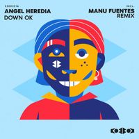 Angel Heredia - DOWN OK