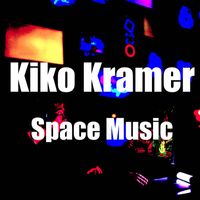 Kiko Kramer - Space Music