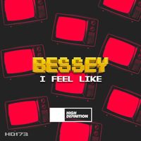 Bessey - I Feel Like (Extended Mix)