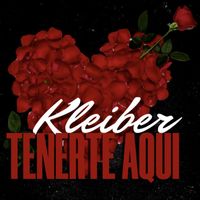 Kleiber - Tenerte Aqui