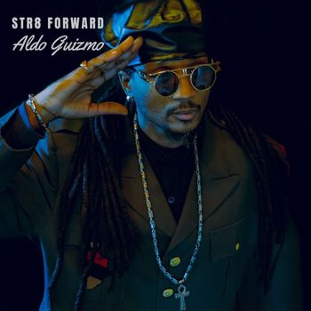 Aldo Guizmo - Str8 Forward