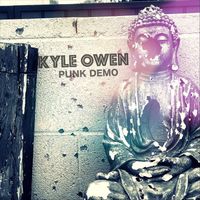 Kyle Owen - Punk Demo (Explicit)