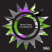 Ramon Tapia - The Wobble EP