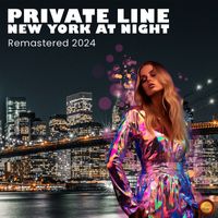 Private Line - New York at Night (Remastered 2024)