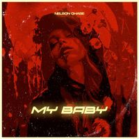 Nelson Chase - My Baby