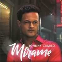 Johnny Camilo - Mirame