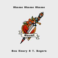 Son Henry - Shame Shame Shame