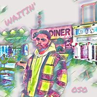 Oso - Waitin'