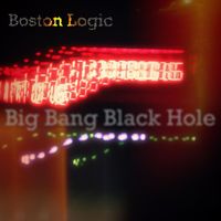 Big Bang Black Hole - Boston Logic (Explicit)
