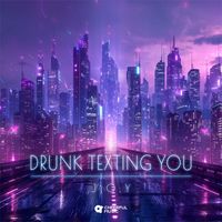 J.O.Y - Drunk Texting You