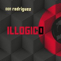 Don Rodriguez - Illogico