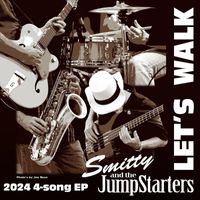 Smitty and the JumpStarters - Let's Walk