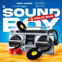 DOM JAMES (UK) - SOUND BOY (ORIGINAL)