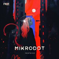 MiKrodot - No Mercy