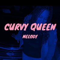 Melody - Curvy Queen